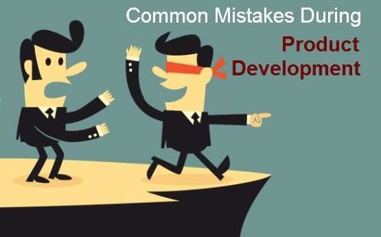 development process mistakes