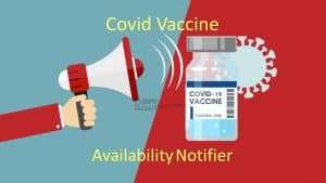 Covid Vaccine availability notifier - nerdyelectronics