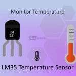 Monitor Temperature with LM35 Temperature Sensor