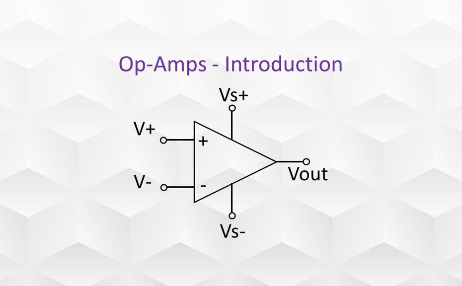 Operational Amplifier - Introduction - NerdyElectronics